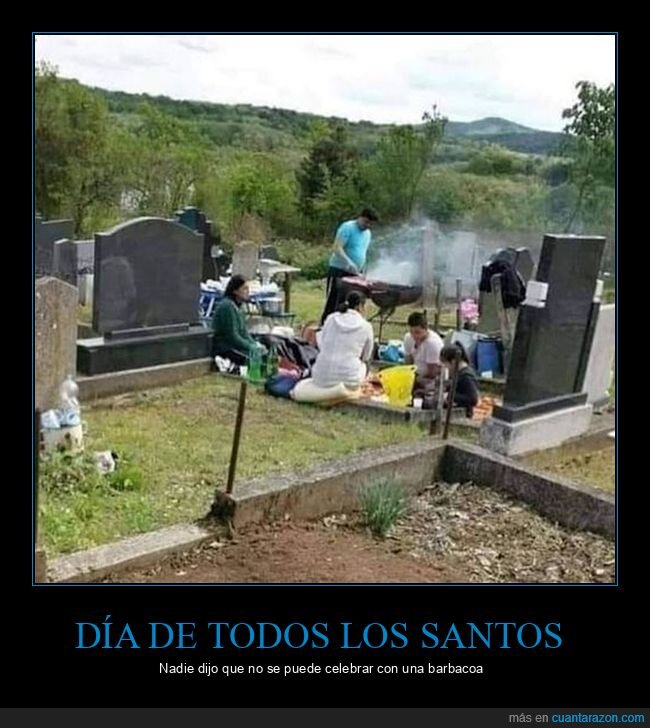 barbacoa,cementerio,wtf