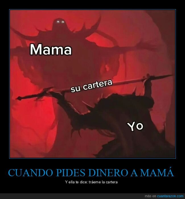 madre,dinero,pedir,cartera