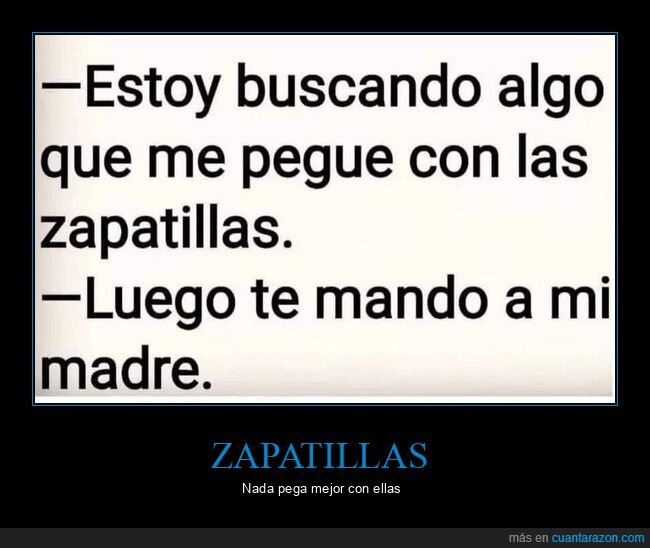 zapatillas,pegar,madre