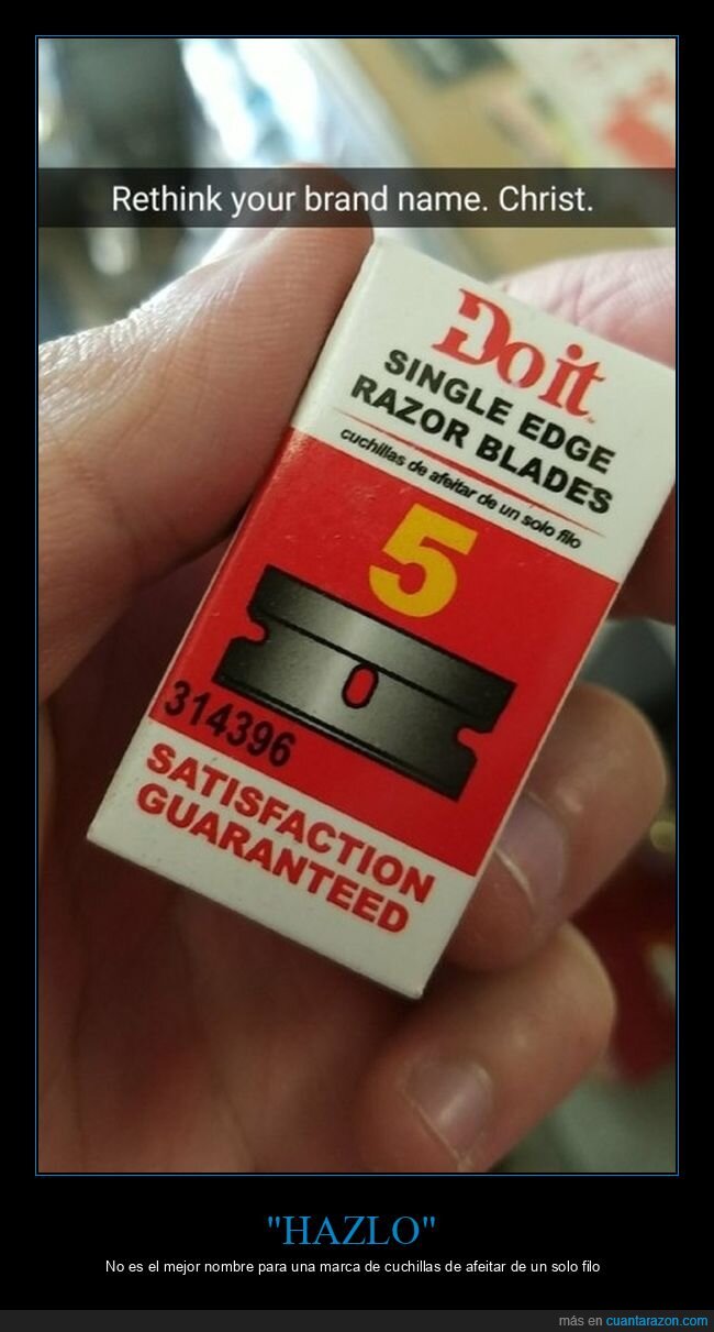 cuchillas de afeitar,do it,hazlo,nombres,wtf
