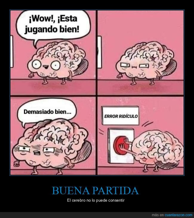 jugando,bien,error ridículo,cerebro