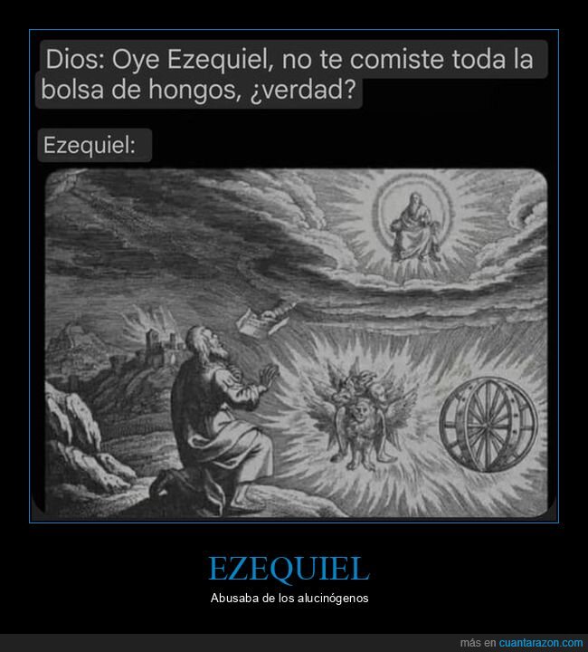 alucinaciones,biblia,ezequiel,hongos