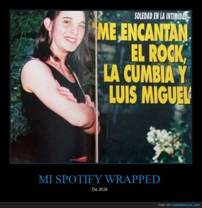 spotify wrapped,rock,cumbia,luis miguel