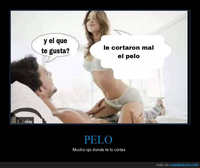 gustar,corte de pelo
