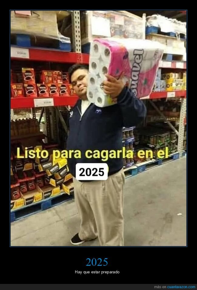 2025,cagarla,papel higiénico
