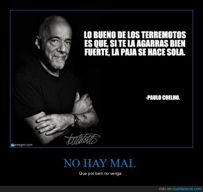 paja,paulo coelho,terremotos