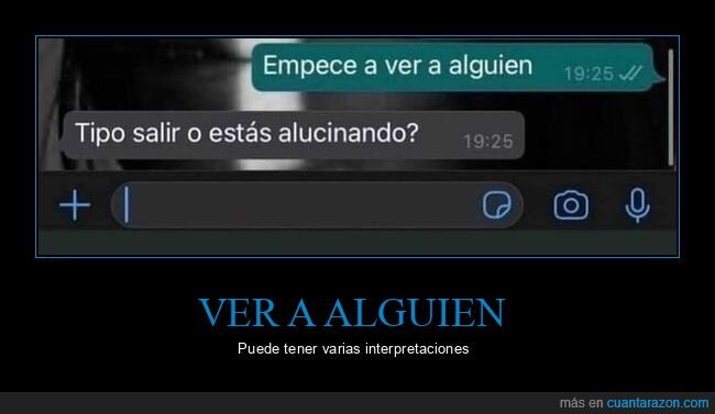 ver,alguien,alucinar