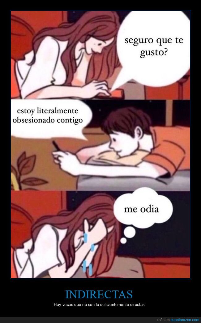 gustar,indirecta,obsesion