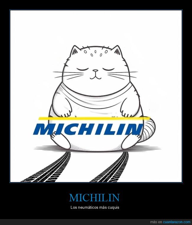 neumáticos,cuquis,michilin