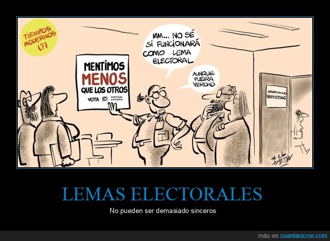 mentir,menos,políticos,lema electoral