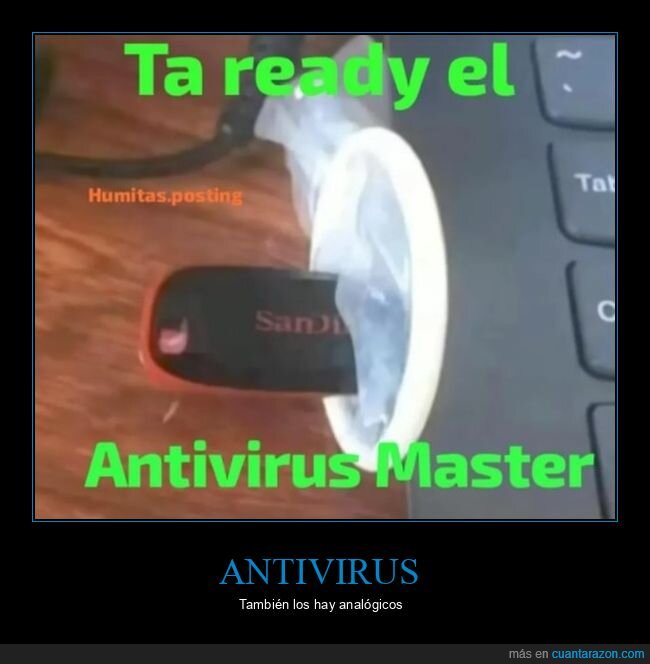 antivirus,condón,pendrive