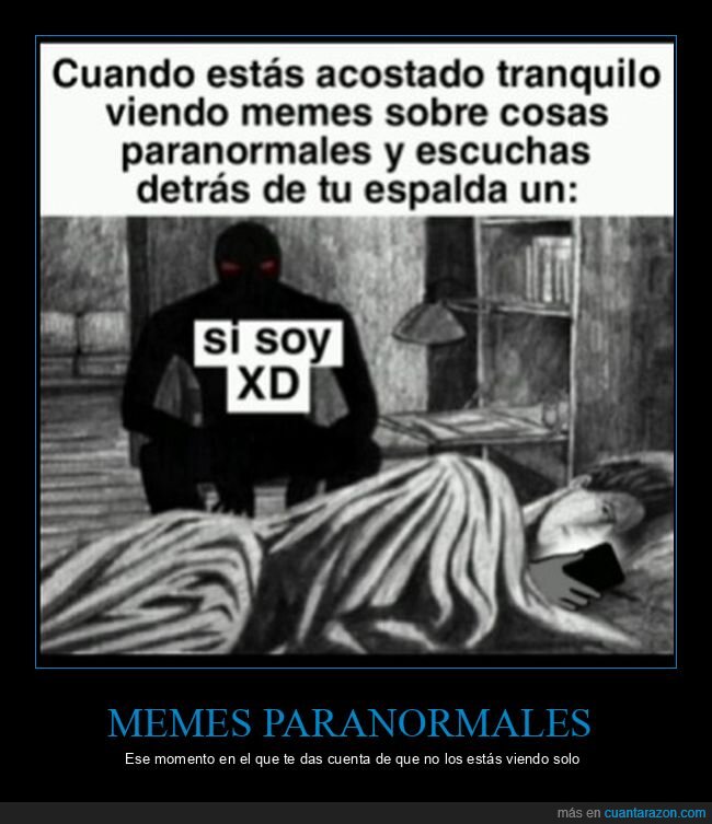 memes,paranormales,escuchar