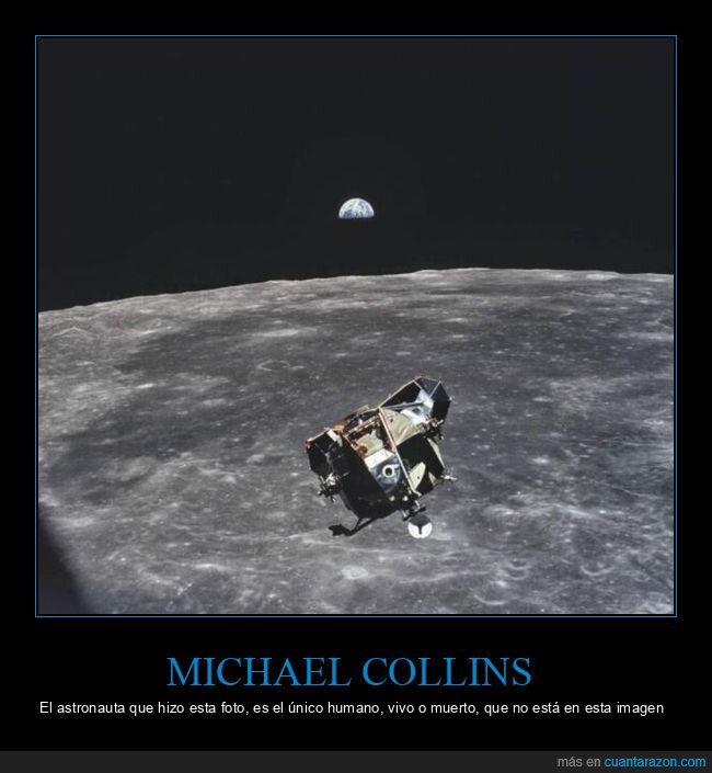 michael collins,foto,luna,tierra