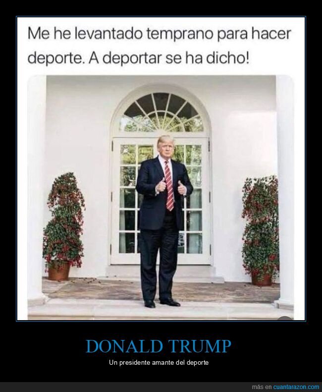 deportar,deporte,donald trump,políticos