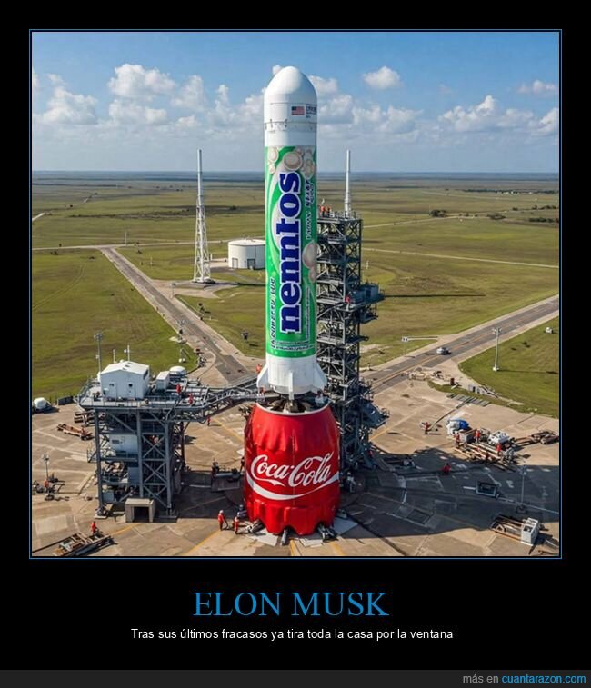 cocacola,cohete,elon musk,mentos