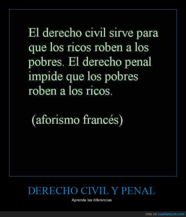 derecho civil,derecho penal,ricos,pobres