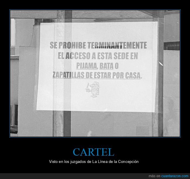 carteles,juzgados,pijama