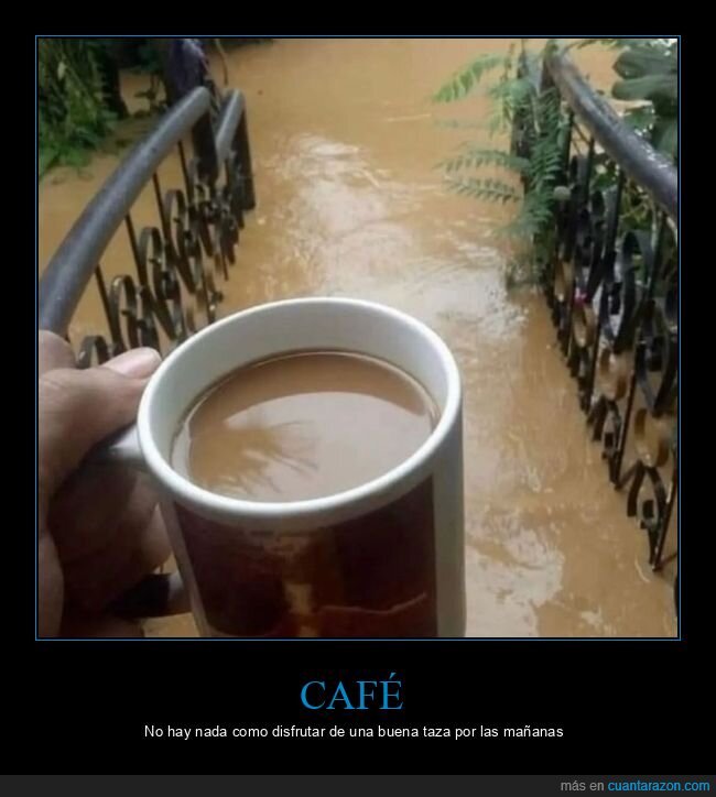 café,inundación