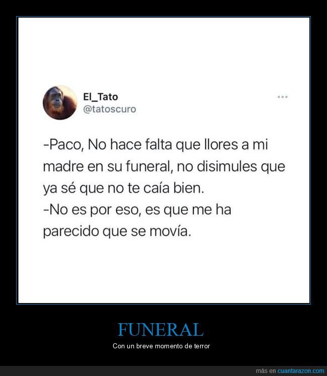 funeral,suegra,moverse