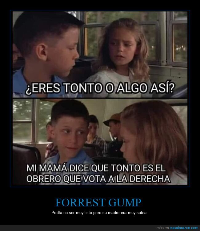 forrest gump,obrero,derecha