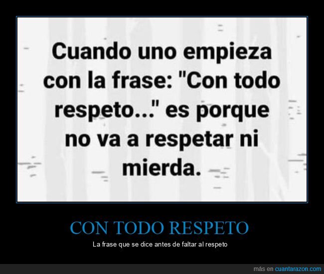 respeto,frase