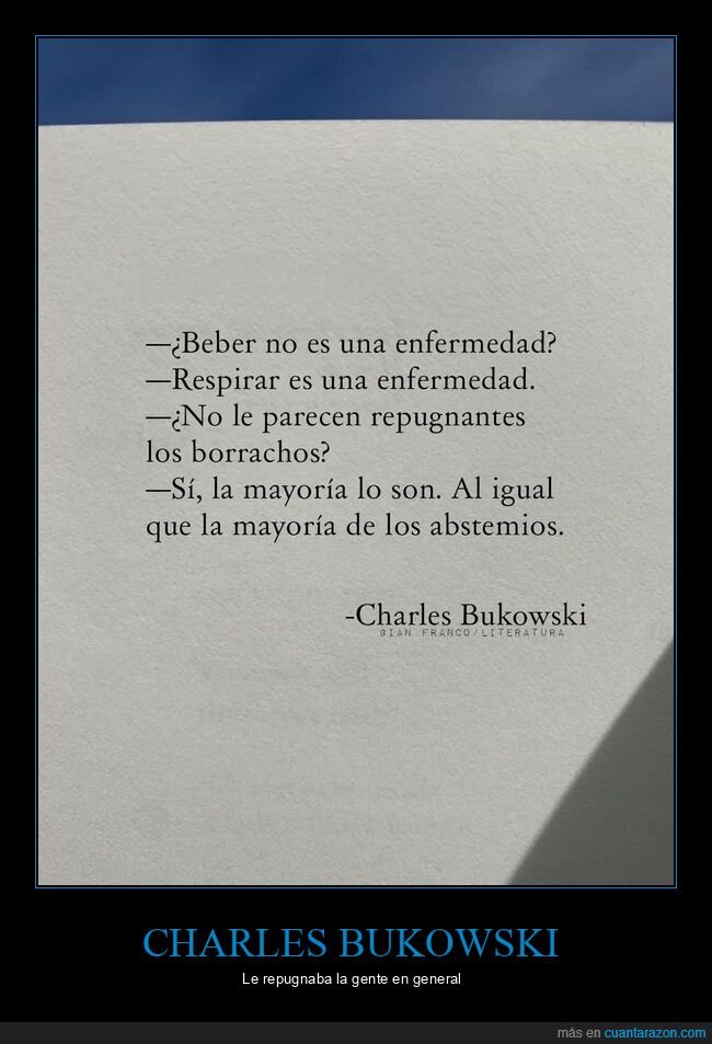 charles bukowski,beber,borrachos
