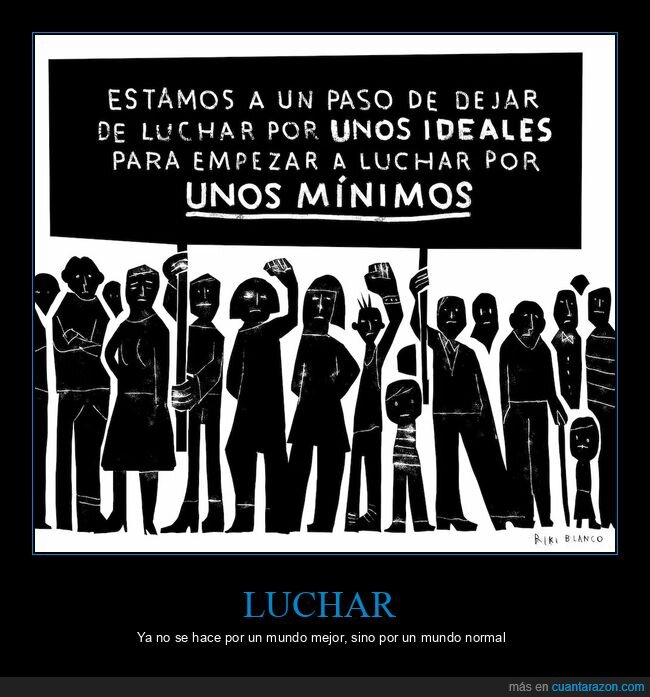 luchar,ideales,mínimos
