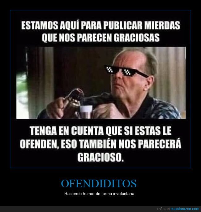ofendidos,gracioso