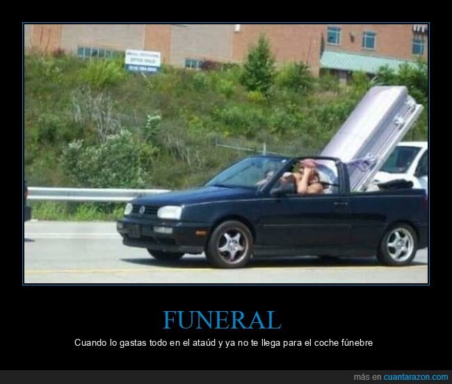 coche,ataúd,wtf