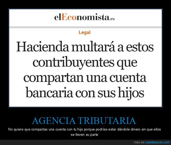 hacienda,multar,compartir,cuenta bancaria,hijos