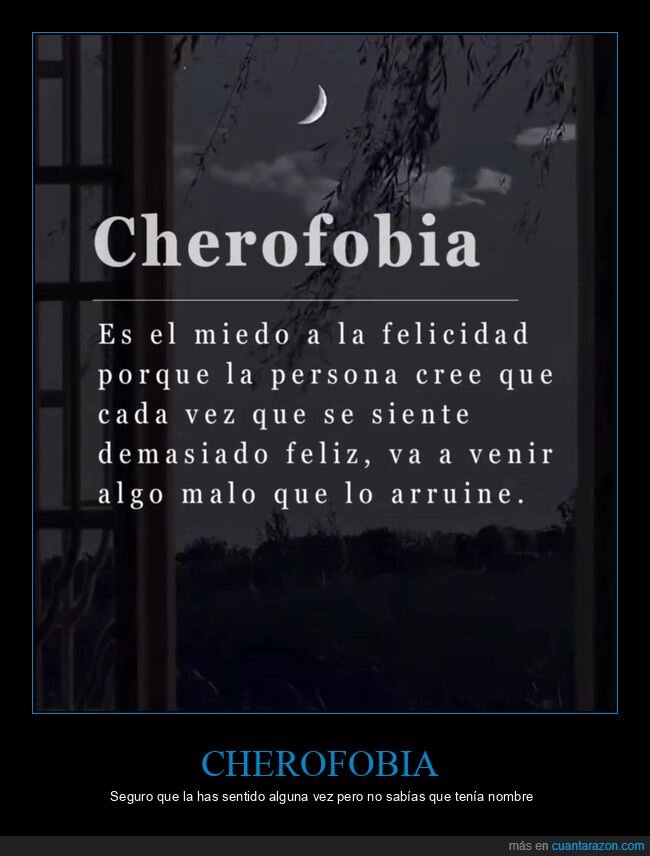cherofobia,miedo,felicidad