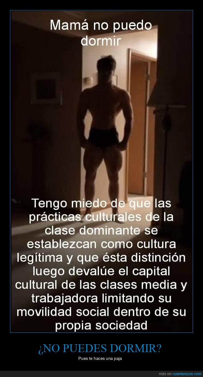 clase dominante,dormir,miedo,prácticas culturales