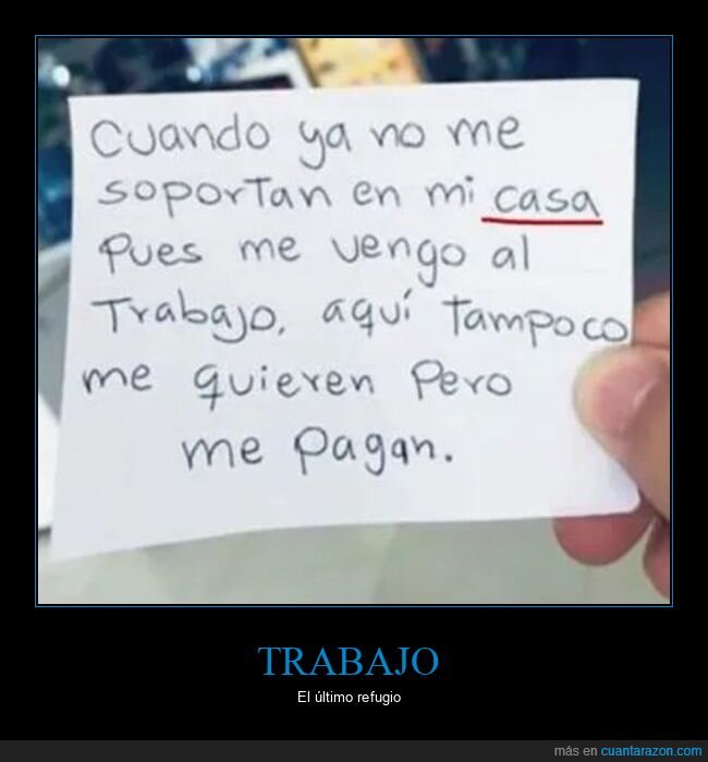 soportar,casa,trabajo,pagar