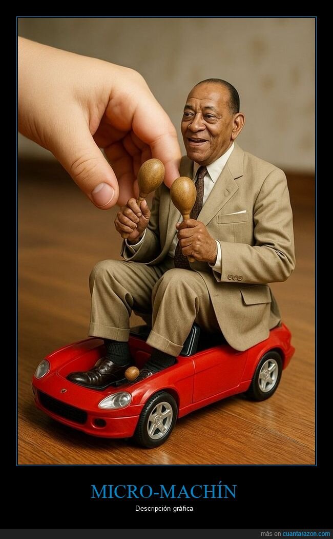 micromachín,coche,maracas de machin