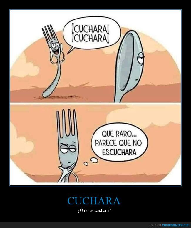 cuchara,ser o no ser
