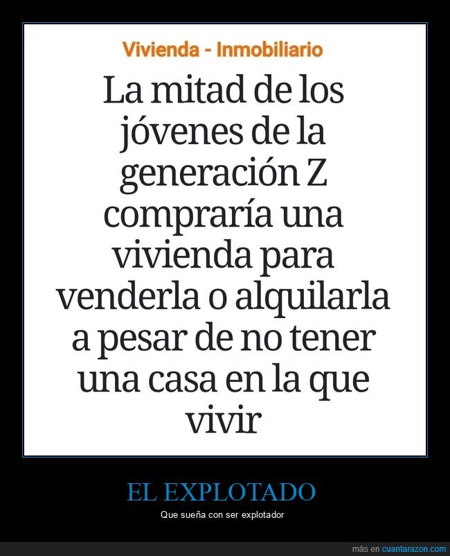 explotador,explotado,casa,vivir,alquilar