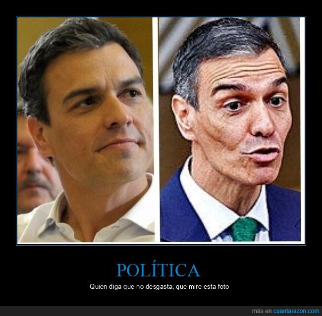 pedro sanchez,maquillaje,cara,demacrado