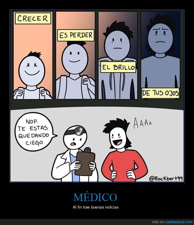 crecer,perder,brillo,ojos,ciego