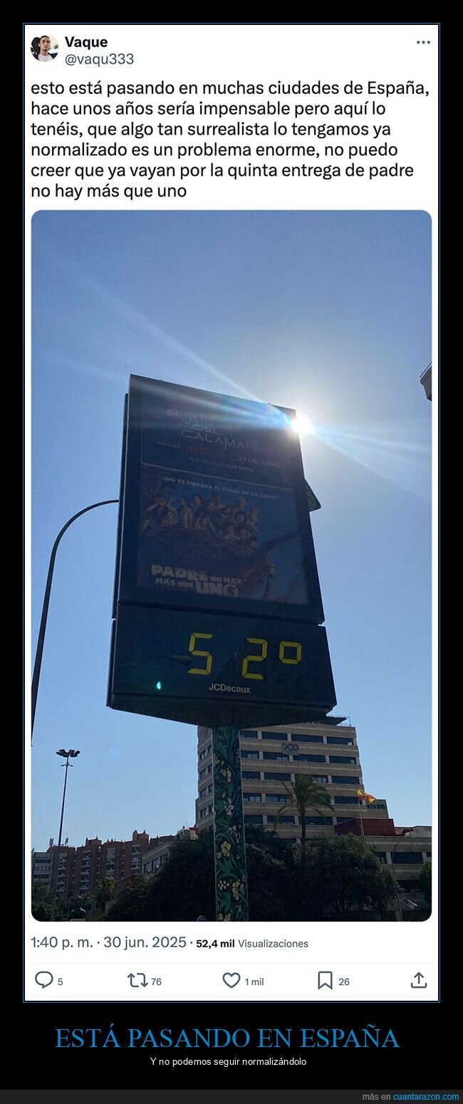 calor,normalizar,padre no hay más que uno,temperatura
