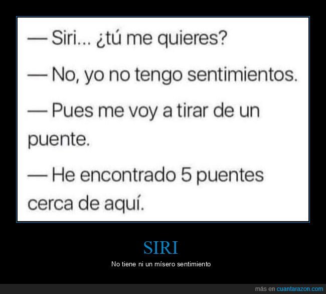 siri,sentimientos,puente,cerca
