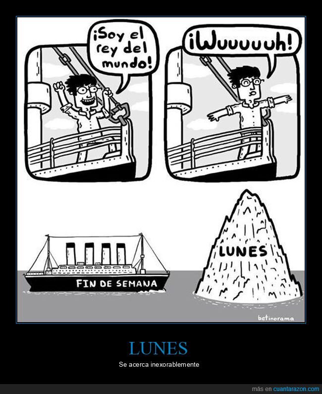 fin de semana,iceberg,lunes,titanic