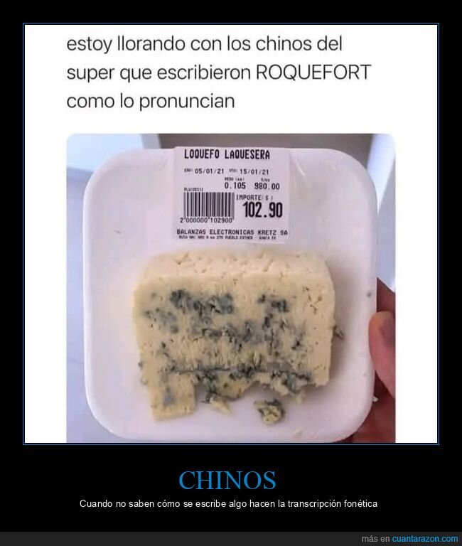 chinos,fails,queso,roquefort