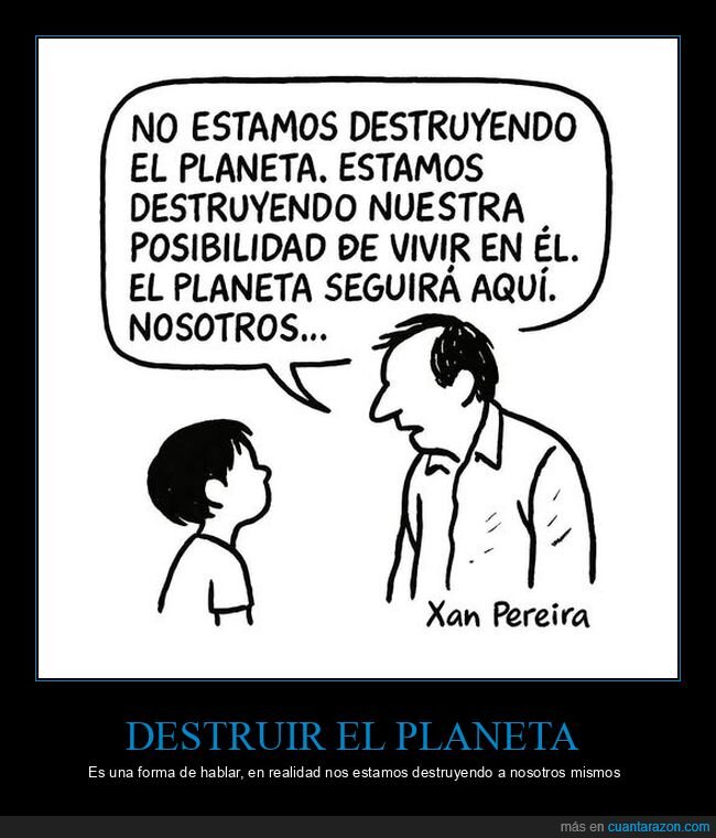 destruir,planeta,vivir