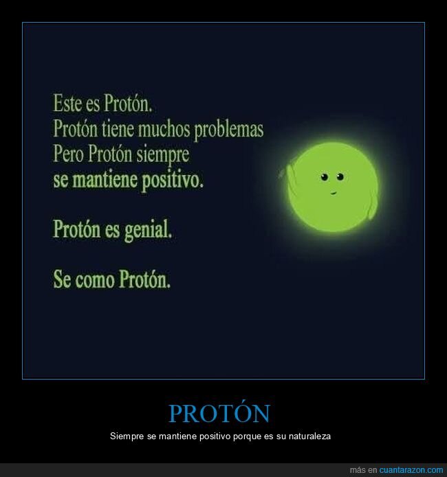 protón,positivo