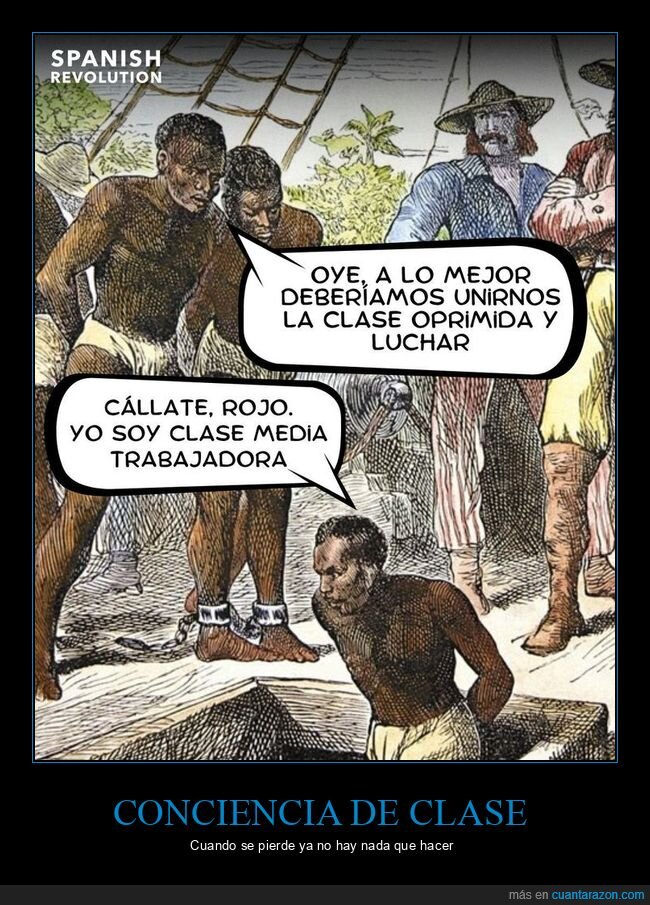 unirse,esclavos,clase media