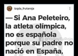 Enlace a Pregunta para los que afirman que Ana Peleteiro no es española