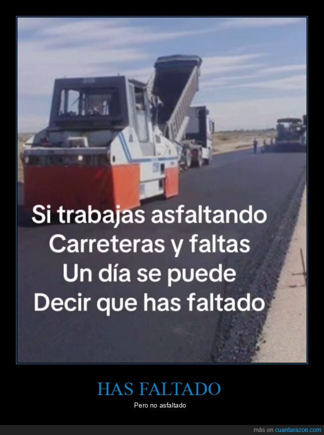 asfaltar,trabajo,faltar