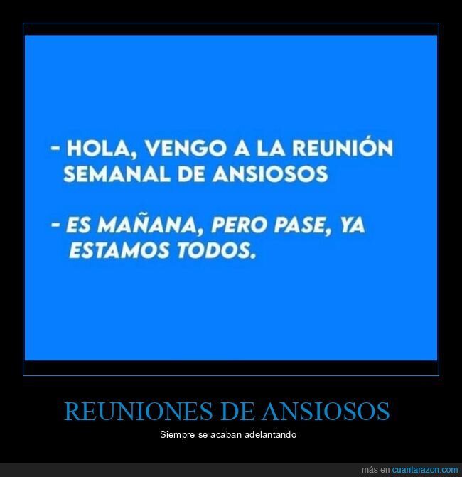 reunión,ansiosos