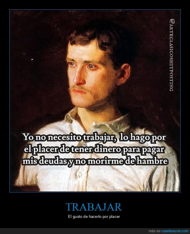 trabajar,placer,deudas