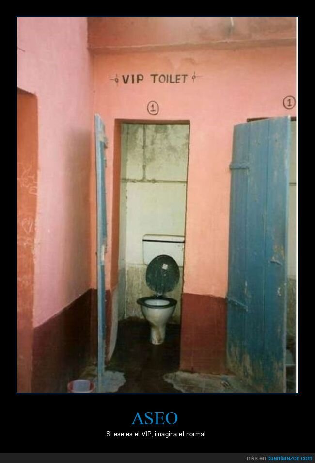 aseo,mierder,vip